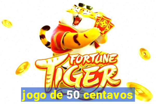 jogo de 50 centavos